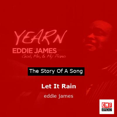 Let It Rain – eddie james