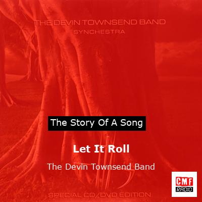 Let It Roll – The Devin Townsend Band