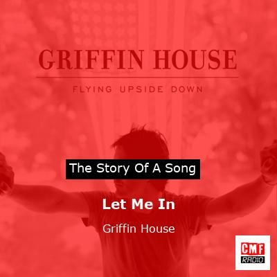 Let Me In – Griffin House