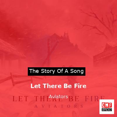 Let There Be Fire – Aviators