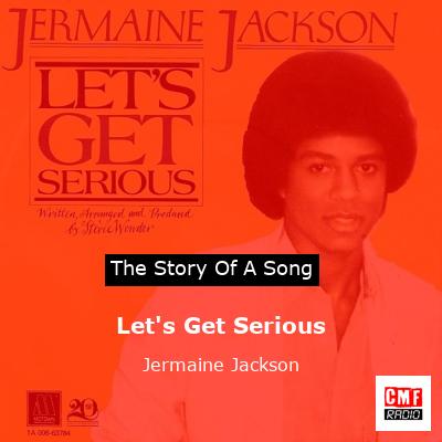 Let’s Get Serious – Jermaine Jackson