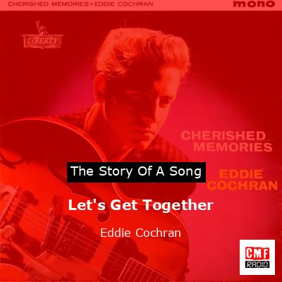 Let’s Get Together – Eddie Cochran