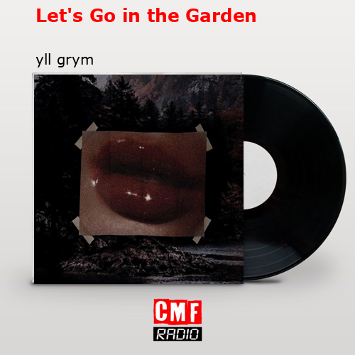 final cover Lets Go in the Garden yll grym