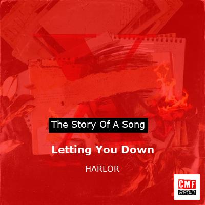 Letting You Down – HARLOR