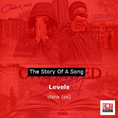 Levels – chinx (os)