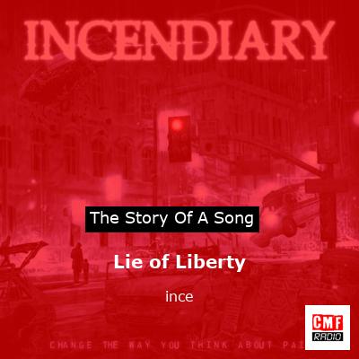 Lie of Liberty – ince