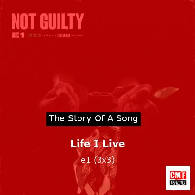 Life I Live – e1 (3×3)