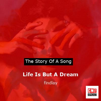 final cover Life Is But A Dream findlay