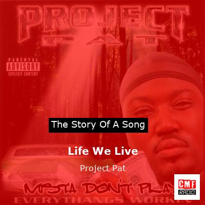 final cover Life We Live Project Pat