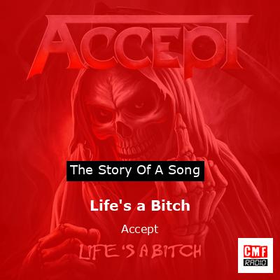 Life’s a Bitch – Accept