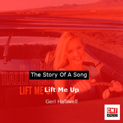 Lift Me Up – Geri Halliwell