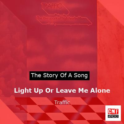 final cover Light Up Or Leave Me Alone Traffic