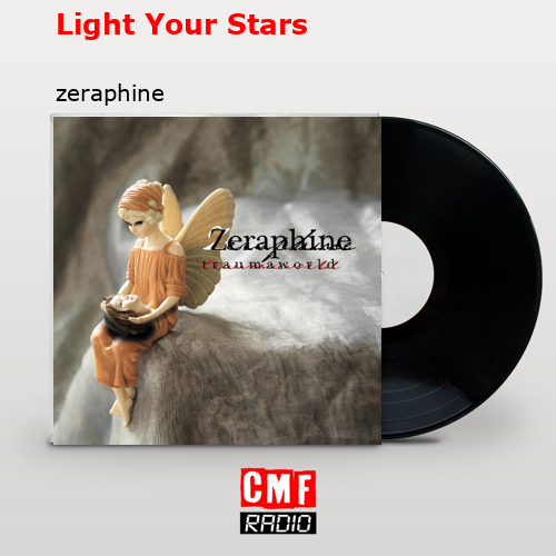 Light Your Stars – zeraphine
