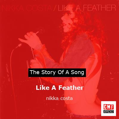 Like A Feather – nikka costa