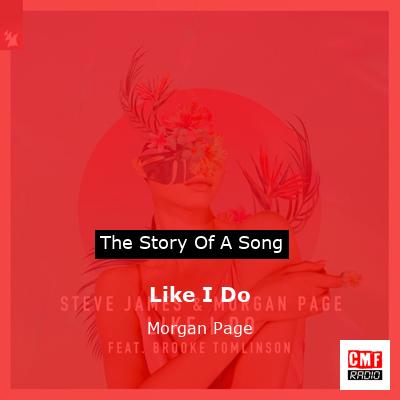Like I Do – Morgan Page