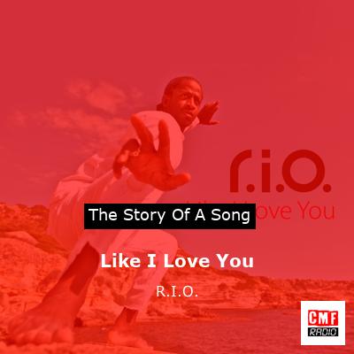 Like I Love You – R.I.O.