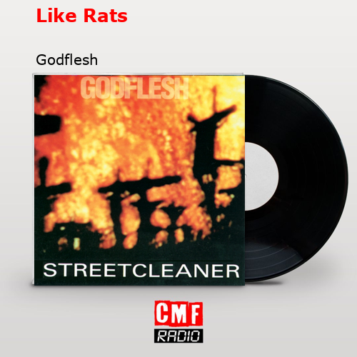 final cover Like Rats Godflesh