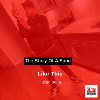 Like This – j star balla