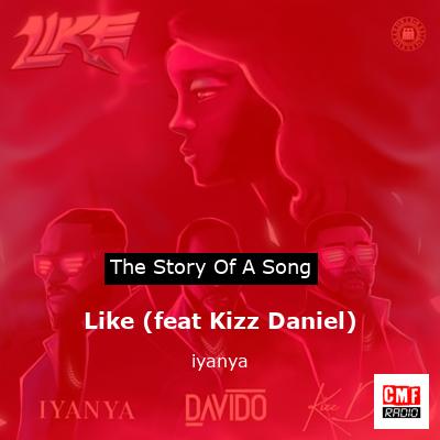Like (feat Kizz Daniel) – iyanya