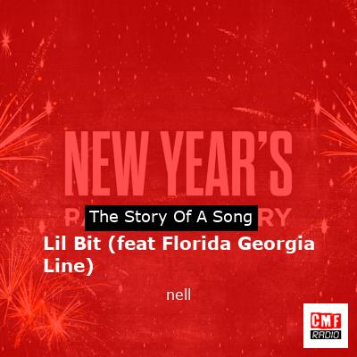 Lil Bit (feat Florida Georgia Line) – nell