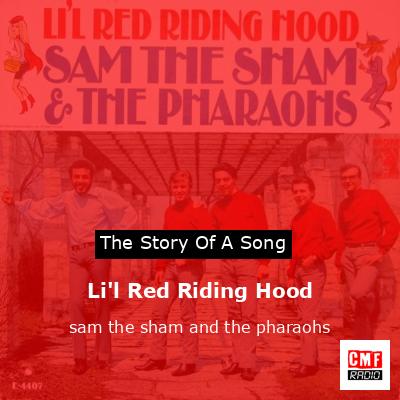Li’l Red Riding Hood – sam the sham and the pharaohs