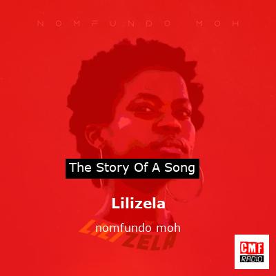 Lilizela – nomfundo moh