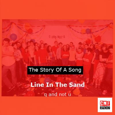 Line In The Sand – q and not u