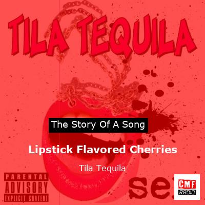 Lipstick Flavored Cherries – Tila Tequila