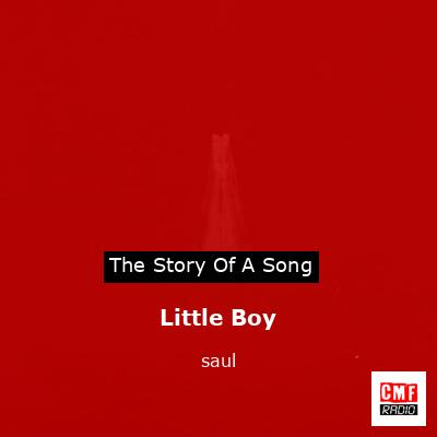 Little Boy – saul