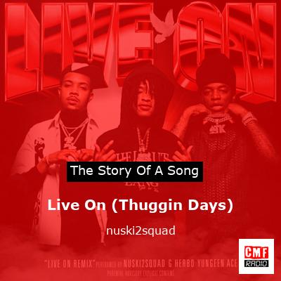 final cover Live On Thuggin Days nuski2squad