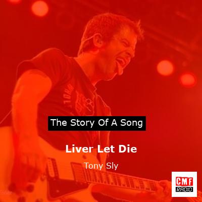 Liver Let Die – Tony Sly