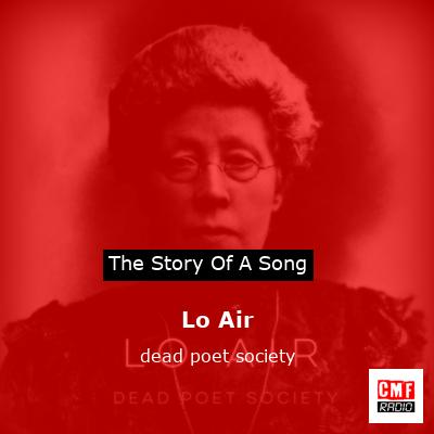 Lo Air – dead poet society