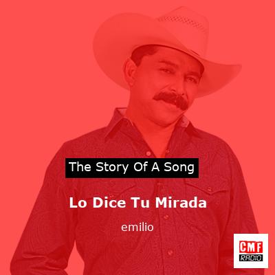 Lo Dice Tu Mirada – emilio