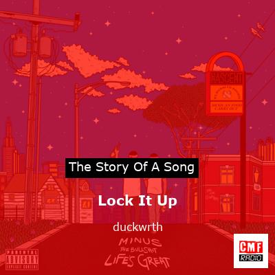 Lock It Up – duckwrth
