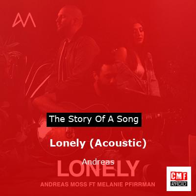 Lonely (Acoustic) – Andreas