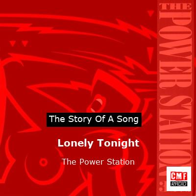 Lonely Tonight – The Power Station