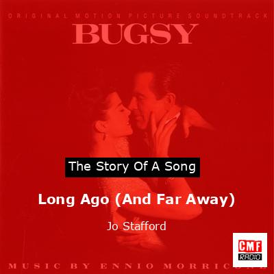 Long Ago (And Far Away) – Jo Stafford