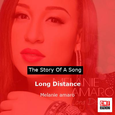 Long Distance – Melanie amaro