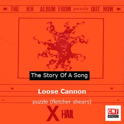 Loose Cannon – puzzle (fletcher shears)