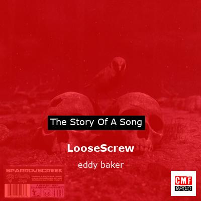 final cover LooseScrew eddy baker
