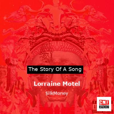 Lorraine Motel – $ilkMoney