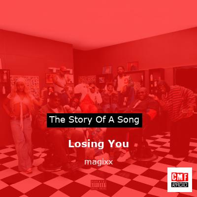 Losing You – magixx