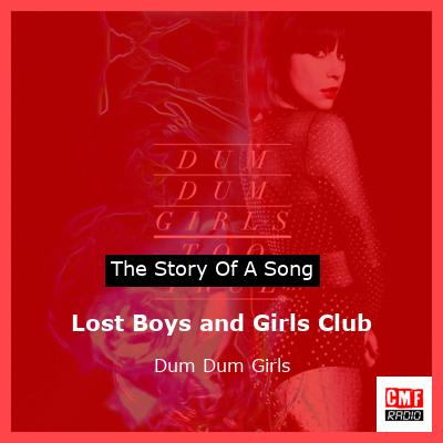 Lost Boys and Girls Club – Dum Dum Girls