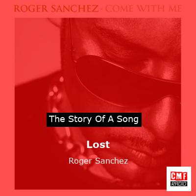 Lost – Roger Sanchez