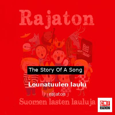 Lounatuulen laulu – rajaton