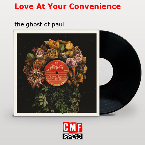 Love At Your Convenience – the ghost of paul revere