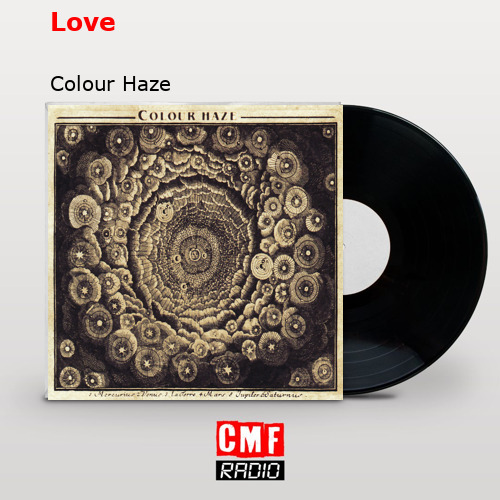 Love – Colour Haze