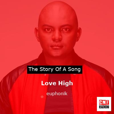 Love High – euphonik