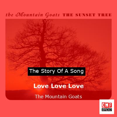 Love Love Love – The Mountain Goats