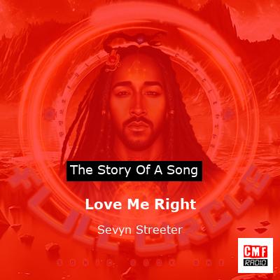 Love Me Right – Sevyn Streeter